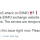 영국 기반 Exmo 거래소가 DDoS 공격으로 인해 중단되었습니다.